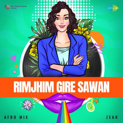 Rimjhim Gire Sawan - Afro Mix's cover