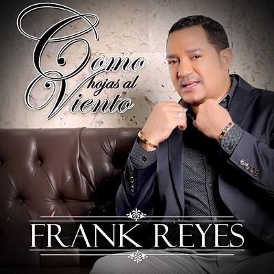 Como Hojas al Viento By Frank Reyes's cover