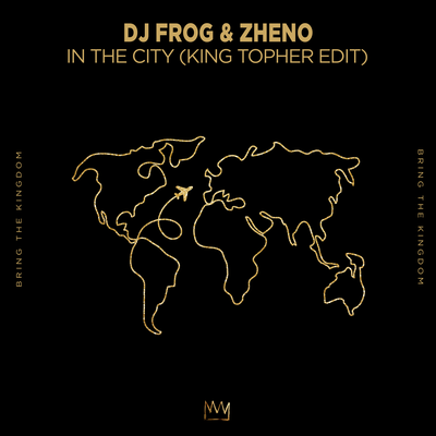 In The City (King Topher Edit) By DJ Frog, Zheno, King Topher's cover
