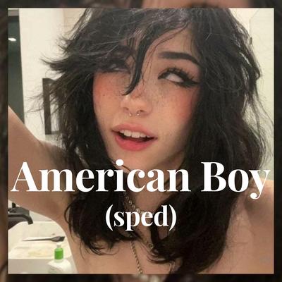 american boy (sped) By Estalle Fanta's cover