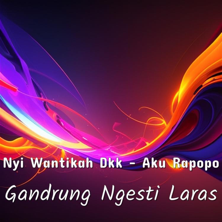 Nyi Wantikah Dkk - Aku Rapopo's avatar image