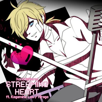 Streaming Heart By XanduIsBored, Hiraga's cover