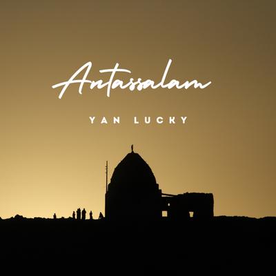 Antas Salam & Mughrom By Yan Lucky Azzahir, Afi Azzahir's cover