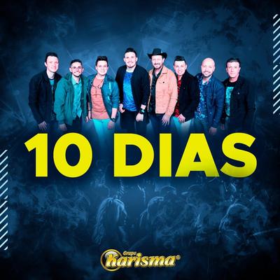 10 Dias By Grupo Karisma's cover