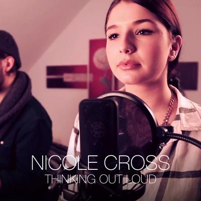 Thinking Out Loud By Nicole Cross's cover