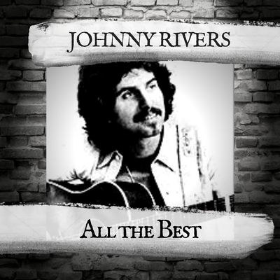 Baby I Need Your Lovin' By Johnny Rivers's cover