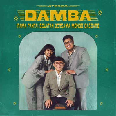 Damba By Irama Pantai Selatan, Mondo Gascaro's cover