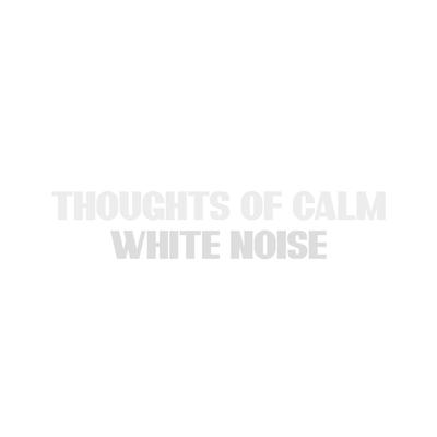 White Noise - Erholungsschlaf By Thoughts of Calm's cover