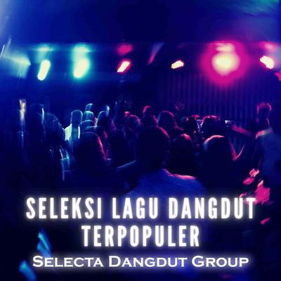 Selecta Dangdut Group's cover
