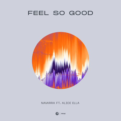 Feel So Good By Navarra, Alice Ella's cover