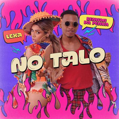 No Talo By Rennan da Penha, Lexa's cover