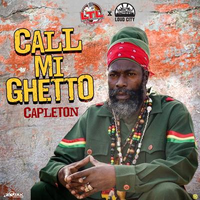 Call Mi Ghetto By Capleton's cover