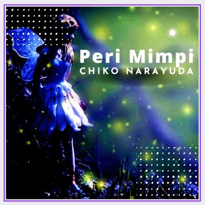 Chiko Narayuda's cover