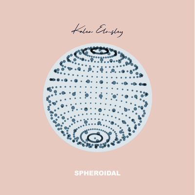 Spheroidal By Kalen Elmsley's cover