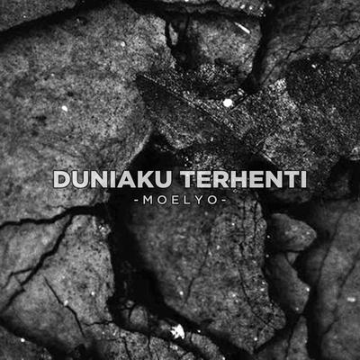 Duniaku Terhenti's cover