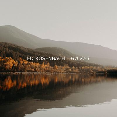 Havet By Ed Rosenbach's cover