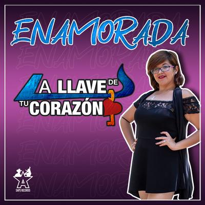 Enamorada By La Llave de Tu Corazón's cover