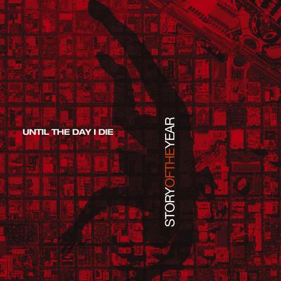 Until the Day I Die By Story Of The Year's cover