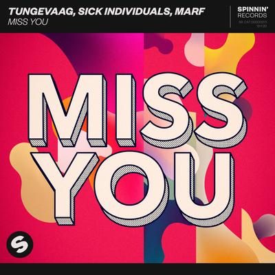 Miss You By Tungevaag, Sick Individuals, MARF's cover