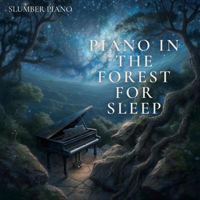 Piano in the Forest for Sleep's cover