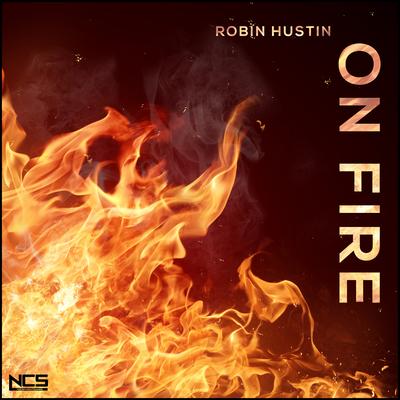 On Fire By Robin Hustin's cover