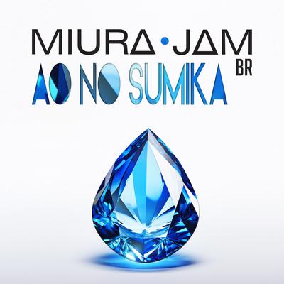 Ao no Sumika (Jujutsu Kaisen) By Miura Jam BR's cover