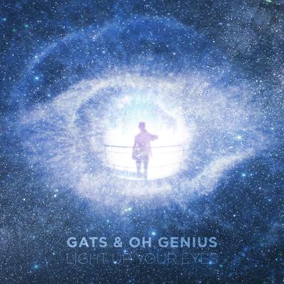 Light Up Your Eyes By Gats, Oh Genius's cover