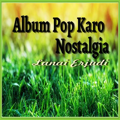Album Pop Karo Nostalgia Lanai Erjudi's cover