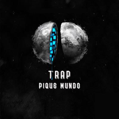 Trap Pique Mundo By Jhef's cover