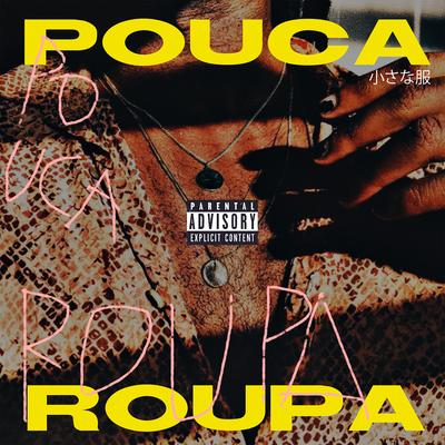 Pouca Roupa By A Banca 021's cover