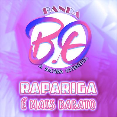 Rapariga É Mais Barato By banda bo's cover