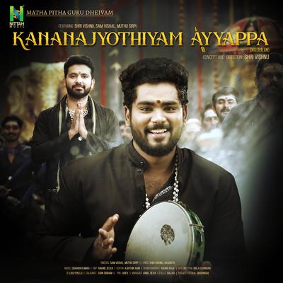 KANANAJYOTHIYAM AYYAPPA By Sam Vishal, Dharan Kumar, Muthu Sirpi, SHRI VISHNU's cover