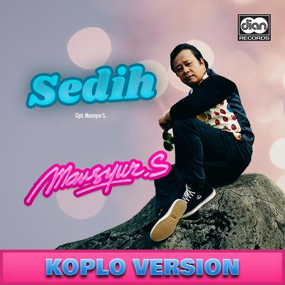 Sedih (Koplo Version)'s cover