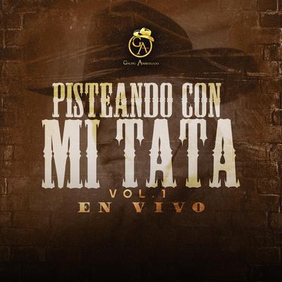 Pistiando Con Mi Tata Vol. 1 (En Vivo)'s cover