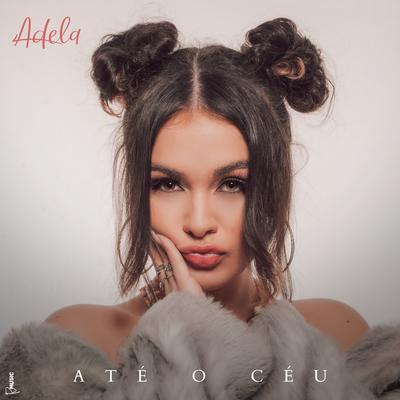 Até o Céu By Adela's cover