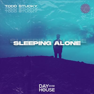 Sleeping Alone By Todd Stucky's cover