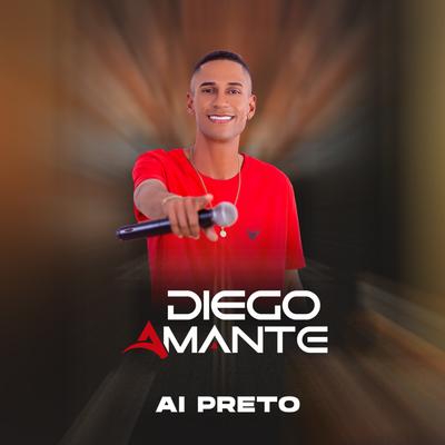 Ai Preto By Diego Amante's cover