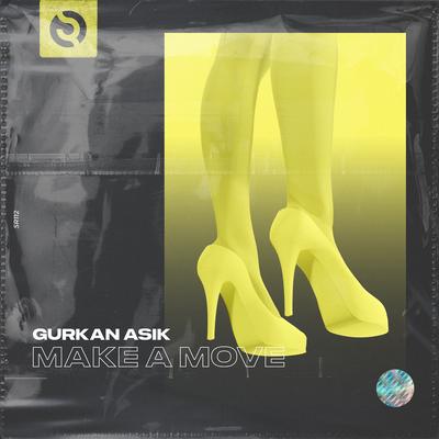 Make a Move By Gurkan Asik's cover