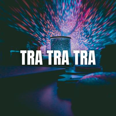 Tra Tra Tra By Dj Perreo Mix's cover