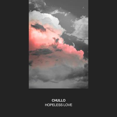 Hopeless Love By Chullo's cover