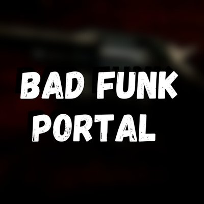 Bad Funk Portal By DJ Oliver Mendes's cover