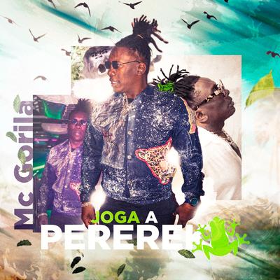 Joga Perereka By Mc Gorila, MC Vaniin's cover