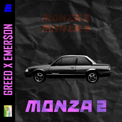 Monza 2 By Émer$on, Greed's cover