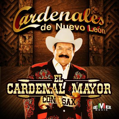 El Cardenal Mayor Con Sax's cover