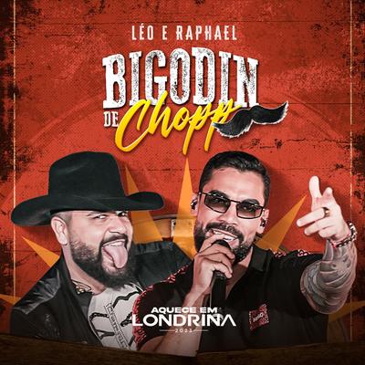 Bigodin De Chopp By Léo & Raphael's cover