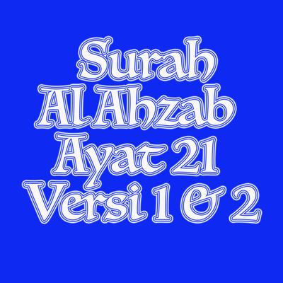 Al Ahzab Ayat 21 Versi 2's cover