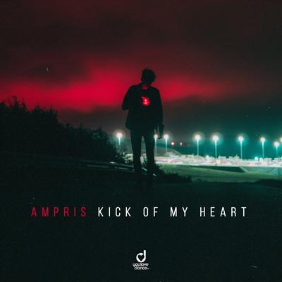 Kick of My Heart By Ampris's cover