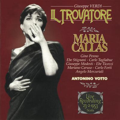 Il Trovatore: Act 3: Di Quella Pira (Live in Milan, La Scala, 23 February 1953)'s cover