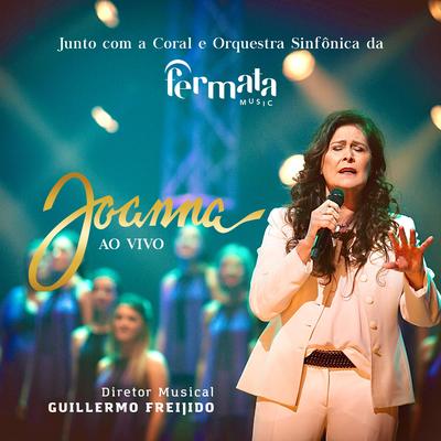 Amor Bandido (Ao vivo) By Guillermo Freijido, Joanna, Fermata Music's cover