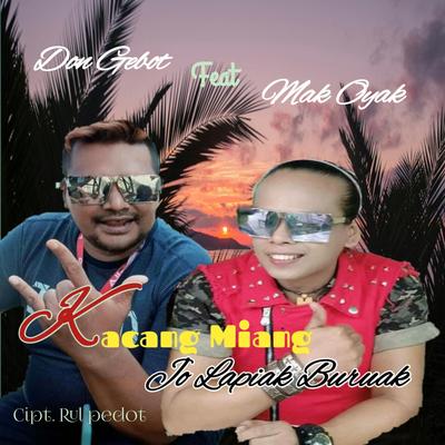 Kacang miang Jo Lapiak Buruak's cover